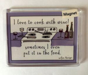 Magnet I love to cook with wine